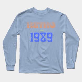 Retro Birthyear 1989 Long Sleeve T-Shirt